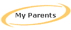 My Parents